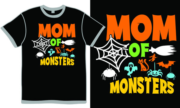 Mom Of Monsters, Basic Witch Shirt, Pumpkin In The Patch, Halloween Party T shirt Clothing