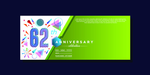 62th anniversary, anniversary celebration vector design on colorful geometric background and circle shape.