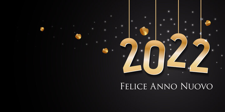 2022 New Year Italian greeting card (Felice Anno Nuovo 2022). Italian 2022 New Year Version. Italian 2022 Happy New Year background.