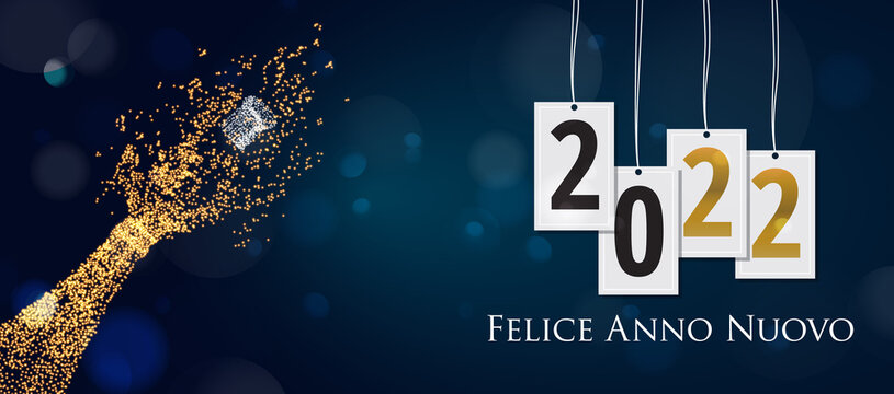2022 New Year Italian greeting card (Felice Anno Nuovo 2022). Italian 2022 New Year Version. Italian 2022 Happy New Year background.
