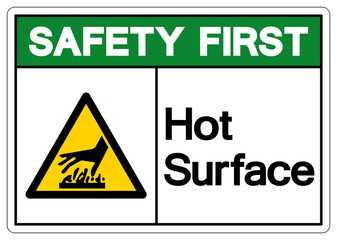 Safety First Hot Surface Symbol, Vector Illustration, Isolate On White Background Label. EPS10