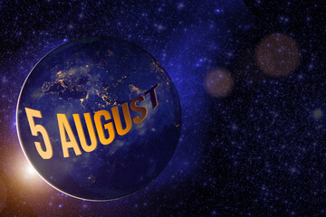 August 5th. Day 5 of month, Calendar date. Earth globe planet with sunrise and calendar day. Elements of this image furnished by NASA. Summer month, day of the year concept.