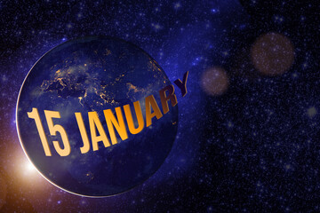 January 15th. Day 15 of month, Calendar date. Earth globe planet with sunrise and calendar day. Elements of this image furnished by NASA. Winter month, day of the year concept.