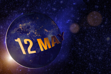 May 12nd. Day 12 of month, Calendar date. Earth globe planet with sunrise and calendar day. Elements of this image furnished by NASA. Spring month, day of the year concept.