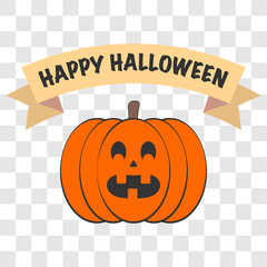 HAPPY HALLOWEEN text on a ribbon sign and a pumpkin smiling character isolated on transparent background. Vector illustration.