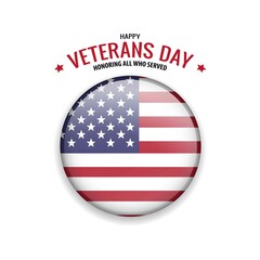 Veterans day. Honoring all who served. American flag. Patriotic illustration. Flag of USA