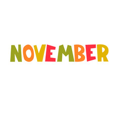 November monthly logo. Hand-lettered text in autumn colors on white background. Isolated design element. Header, banner in bold hand-drawn letters