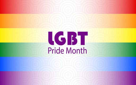 LGBT Pride Month. Poster with symbolic colors of the rainbow. June has been declared Lesbian and Gay Month. 