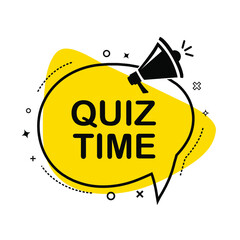 Megaphone with quiz time speech bubble. Loudspeaker. Banner for business, marketing and advertising. Vector illustration.