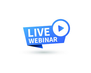 Live Webinar Button, icon, emblem. Live Webinar label. Vector illustration