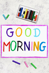 Colorful hand drawing: GOOD MORNING card