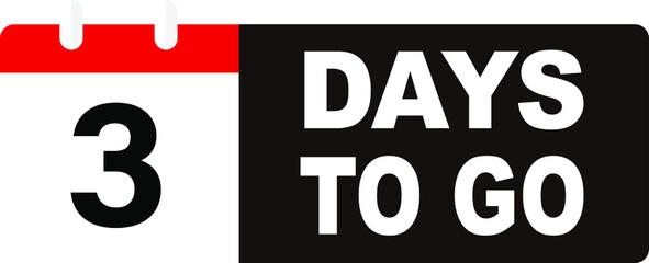 3 days to go last countdown icon. Three day go sale price offer promo deal timer, 3 day only