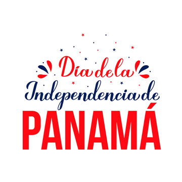 Panama Independence Day lettering in Spanish with flag. National holiday celebrated in November. Vector template for typography poster, banner, greeting card, flyer, etc