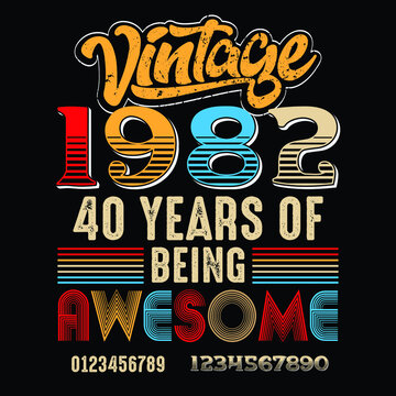 Vintage 1982 40 years of being awesome vector