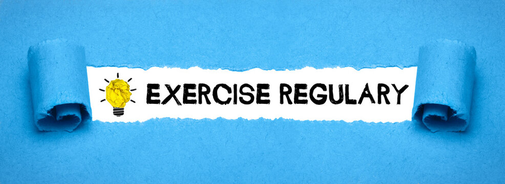 Exercise Regulary