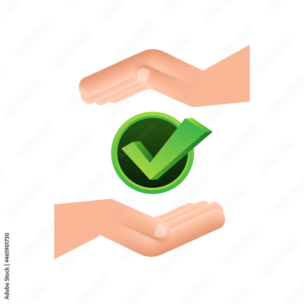 Poster Check mark hanging over hands. Green approved star sticker on white background. Vector stock illustration.