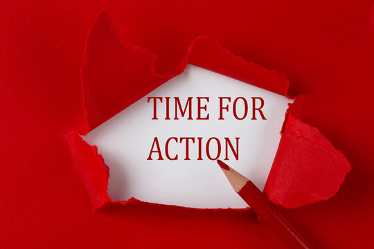 TIME FOR ACTION text on red torn paper with red pencil