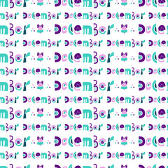Seamless pattern with vector illustration lettering december on white background. Unique handwritten lettering. Template for diary, calendar, planner, check lists, and other stationery.