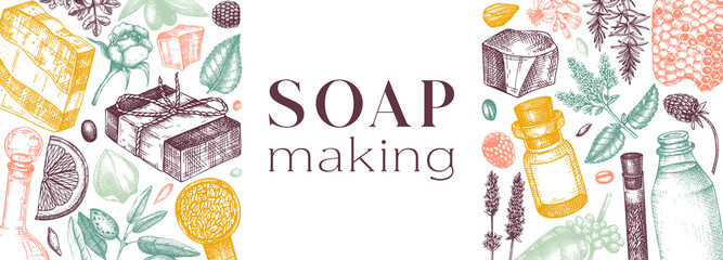 Soap-making ingredients banner in color. Hand-sketched aromatic materials for cosmetics, perfumery, soap. Great for branding, packaging, identity, web design. Colorful bars of soap template