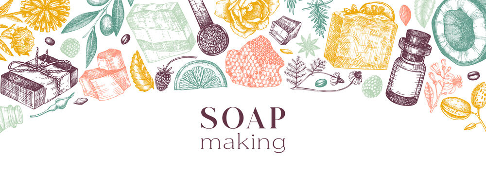 Soap-making ingredients banner in color. Hand-sketched aromatic materials for cosmetics, perfumery, soap. Great for branding, packaging, identity, web design. Colorful bars of soap template