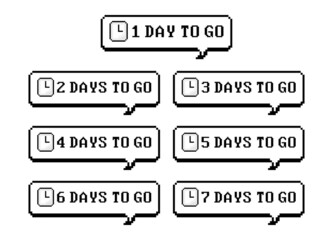 Days Countdown Go in speech bubble collections. Pixel design. Vector illustration.