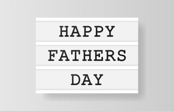 Happy Fathers Day. Retro advertising with retro lightbox on white background. Vector design banner. Vector illustration.