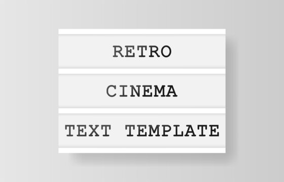 Retro Cinema Text Template. Retro advertising with retro lightbox on white background. Vector design banner. Vector illustration.