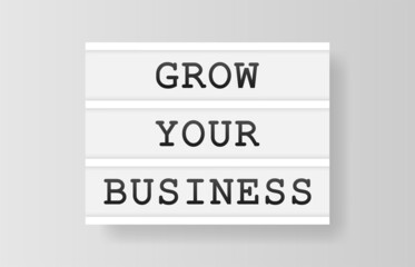 Grow Your Business. Retro advertising with retro lightbox on white background. Vector design banner. Vector illustration.