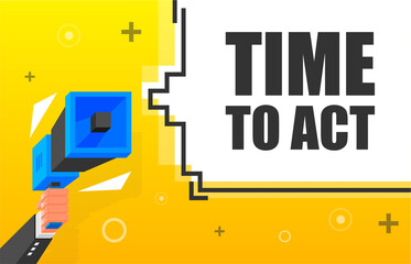 Time to Act banner template. Marketing flyer with megaphone. Isometric and pixel style. Template for retail promotion and announcement. Vector illustration.