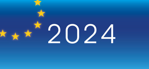 EU-Sterne (Flagge) mit der Jahreszahl 2024 - obrazy, fototapety, plakaty