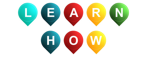 Learn How - text written on Isolated Shapes with White background