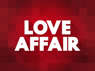 Love affair text quote, concept background