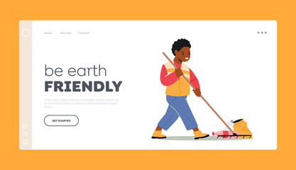 Be Earth Friendly Landing Page Template.Recycling, Ecology Protection, Saving Planet Concept. Boy Removing Trash