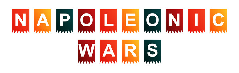 Napoleonic Wars - text written on Isolated Shapes with White background