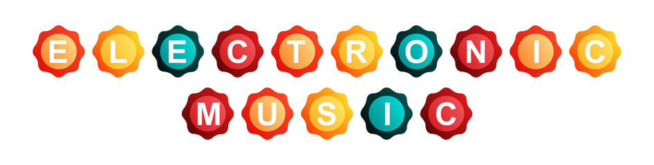 Electronic Music - text written on Beautiful Isolated Colourful Shapes with White background
