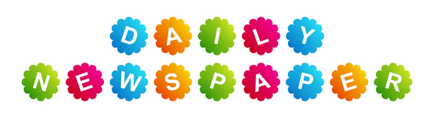 Daily Newspaper - text written on Beautiful Isolated Colourful Shapes with White background