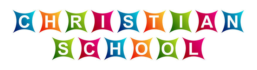 Christian School - Neat Text Written on Beautiful Isolated Colourful Boxes with White Background