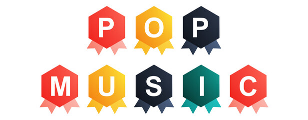 Pop Music - text written on Beautiful Isolated Colourful Shapes with White background