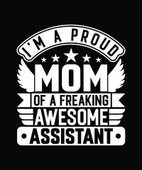 Mom Assistant T Shirt Design.