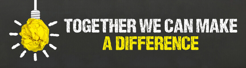 Together we can make a difference