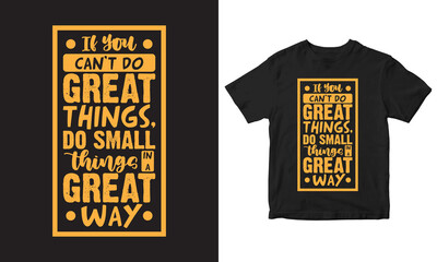 Typography quote t-shirt design