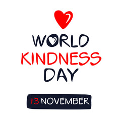 World Kindness Day, held on 13 November.