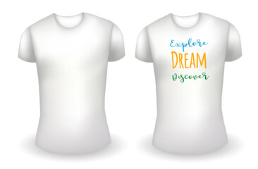 Blank white male t shirt realistic template and white t shirt with label. Explore dream discover badge. Vector