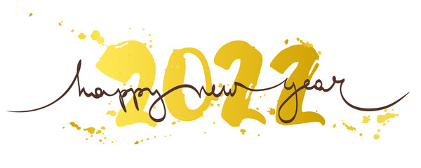 Happy New Year / Handwritten calligraphy, Congratulations on the year 2022. Banner, gold paint lettering.	