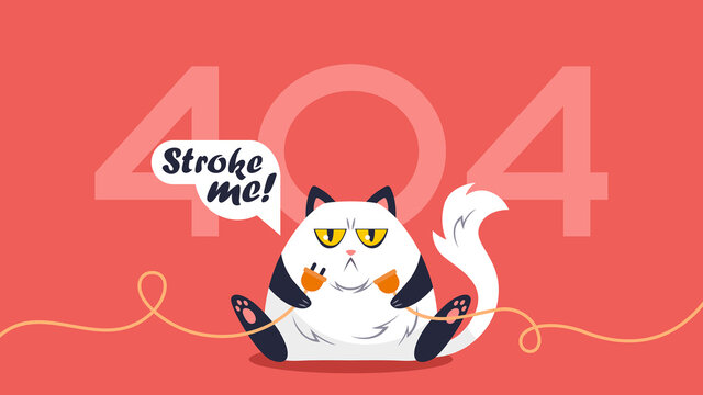 404 error page not found System updates, operation, computing,installation programs. system maintenance. The illustration is funny, an angry cat turns off the Internet, demanding attention. Funny pet.