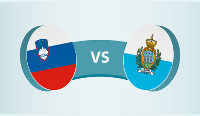 Slovenia versus San Marino, team sports competition concept.