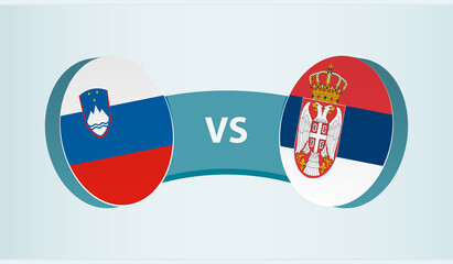 Slovenia versus Serbia, team sports competition concept.