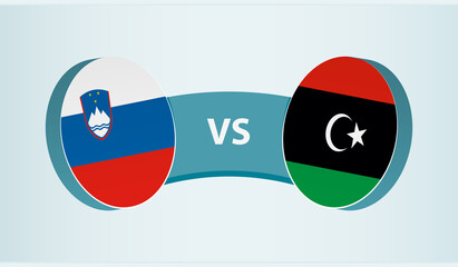 Slovenia versus Libya, team sports competition concept.