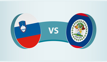 Slovenia versus Belize, team sports competition concept.