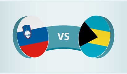 Slovenia versus The Bahamas, team sports competition concept.